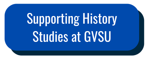 Supporting History Studies at GVSU